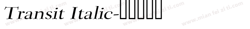 Transit Italic字体转换